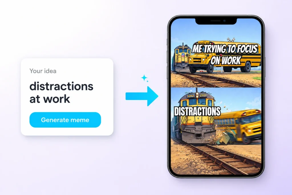 The MemeFast AI meme generator turning the prompt distractions at work into a finished meme on a phone